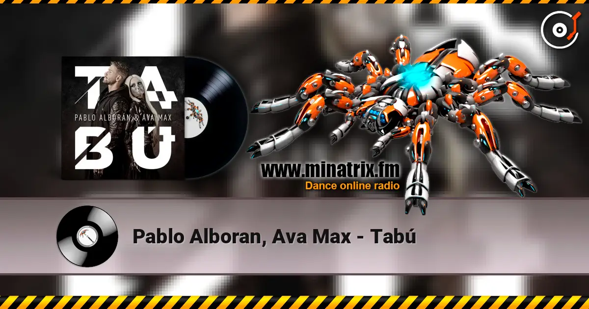 Pablo Alboran, Ava Max - Tabú online in hoher Qualität hören | Minatrix.FM