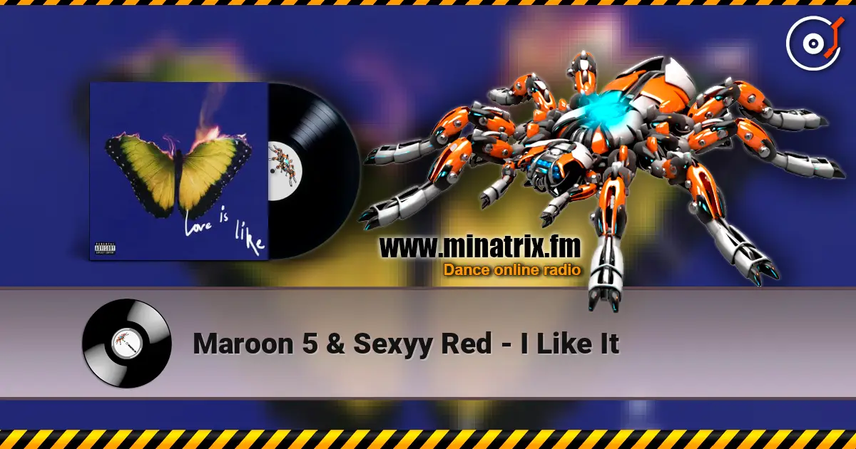 Maroon 5 & Sexyy Red - I Like It online in hoher Qualität hören | Minatrix.FM