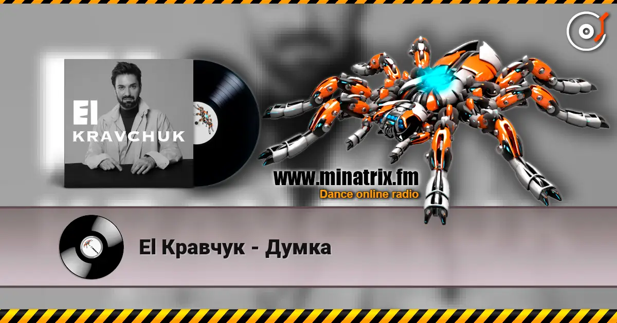El Кравчук - Думка online in hoher Qualität hören | Minatrix.FM