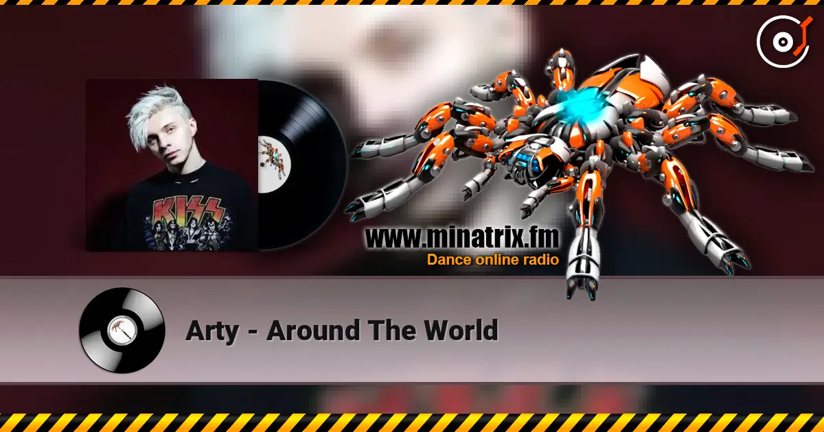 Arty - Around The World online in hoher Qualität hören | Minatrix.FM
