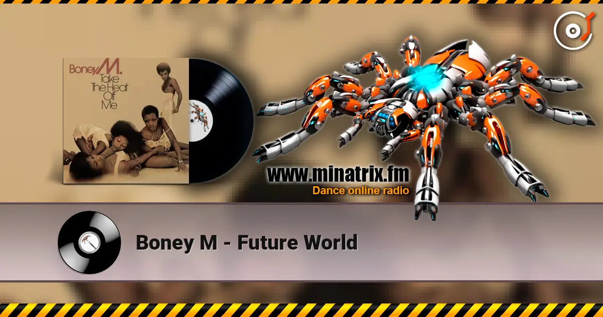 Boney M - Future World online in hoher Qualität hören | Minatrix.FM
