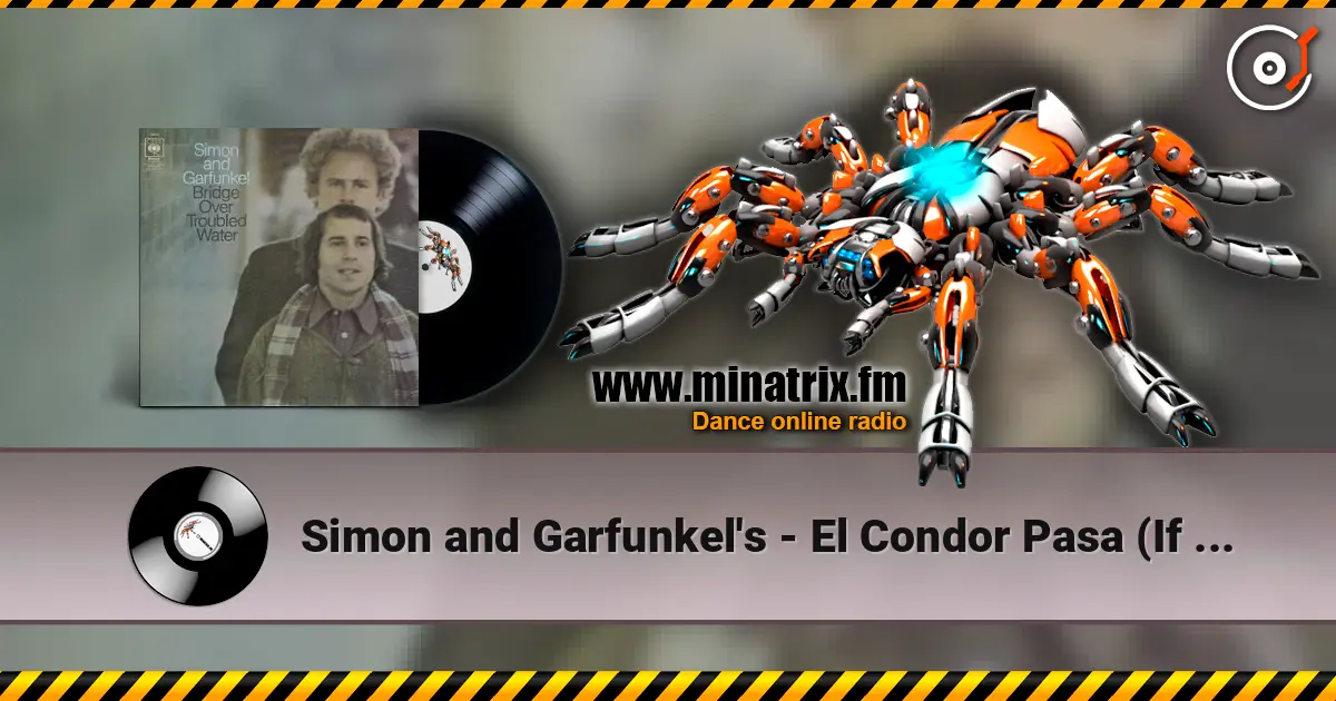 Simon and Garfunkel's - El Condor Pasa (If I Could) online in hoher Qualität hören | Minatrix.FM