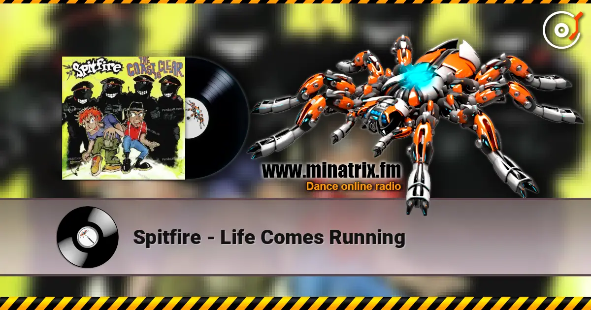 Spitfire - Life Comes Running online in hoher Qualität hören | Minatrix.FM