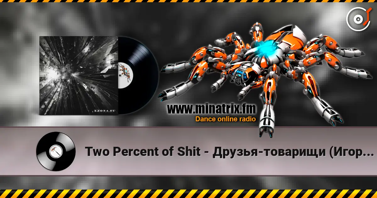 Two Percent of Shit - Друзья-товарищи (Игорь Тальков cover) online in hoher Qualität hören | Minatrix.FM