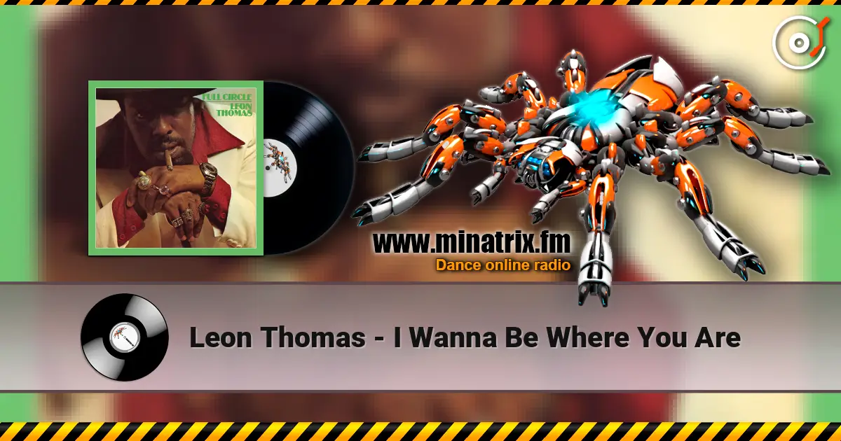 Leon Thomas - I Wanna Be Where You Are online in hoher Qualität hören | Minatrix.FM