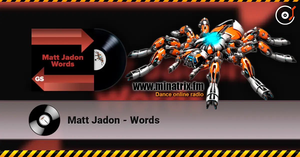 Matt Jadon - Words online in hoher Qualität hören | Minatrix.FM