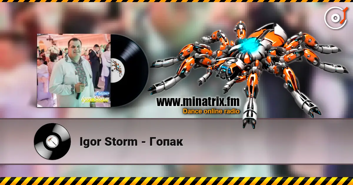 Igor Storm - Гопак online in hoher Qualität hören | Minatrix.FM