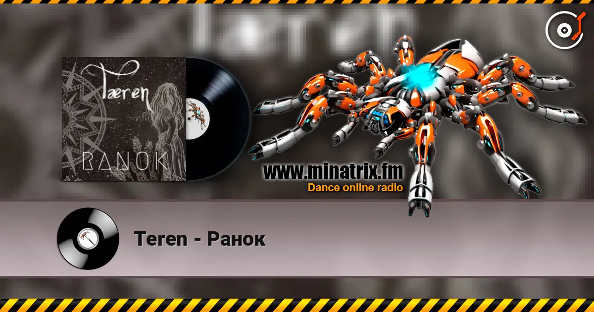 Teren - Ранок online in hoher Qualität hören | Minatrix.FM