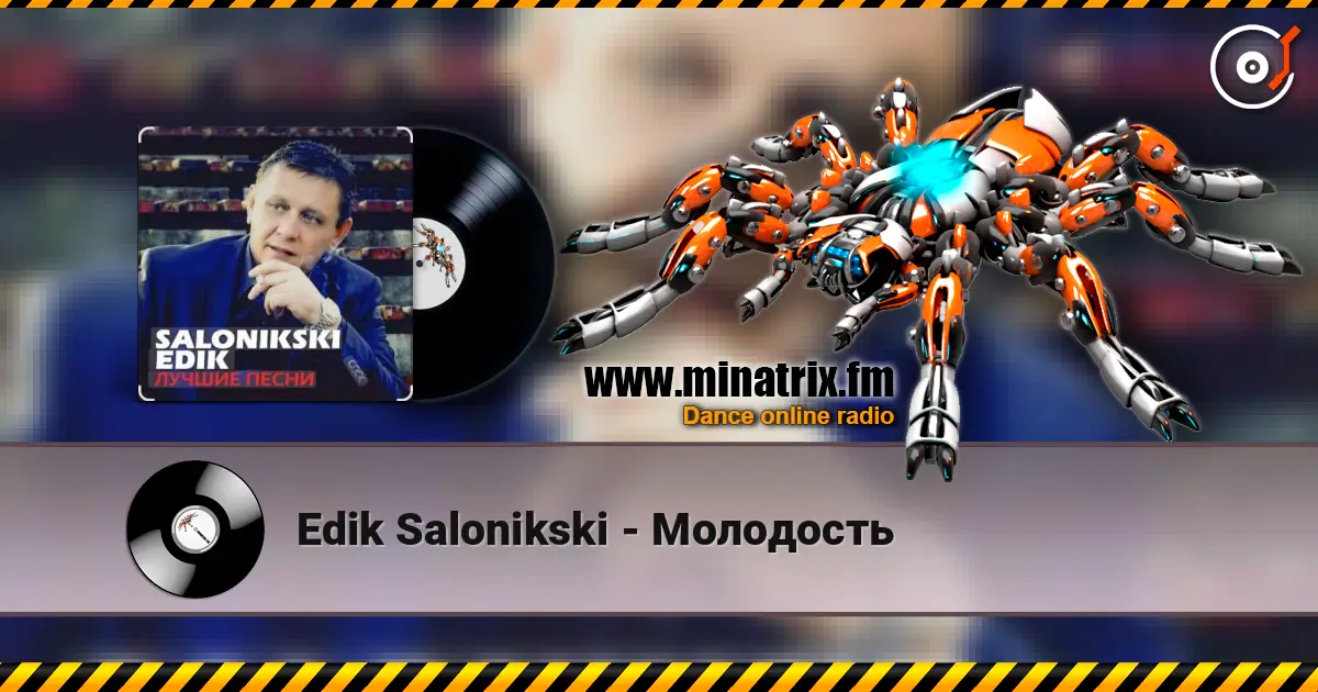 Edik Salonikski - Молодость online in hoher Qualität hören | Minatrix.FM