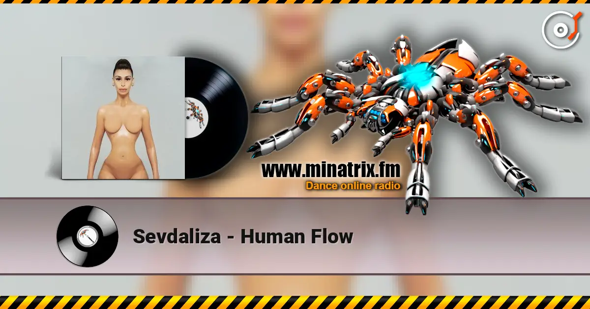 Sevdaliza - Human Flow online in hoher Qualität hören | Minatrix.FM