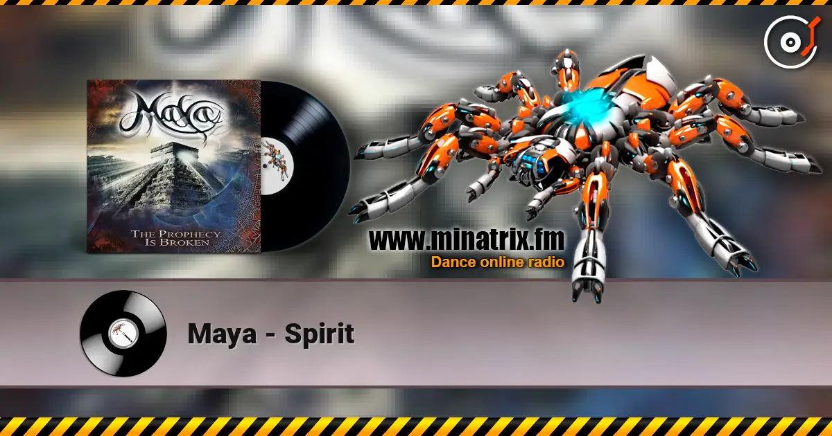 Maya - Spirit online in hoher Qualität hören | Minatrix.FM