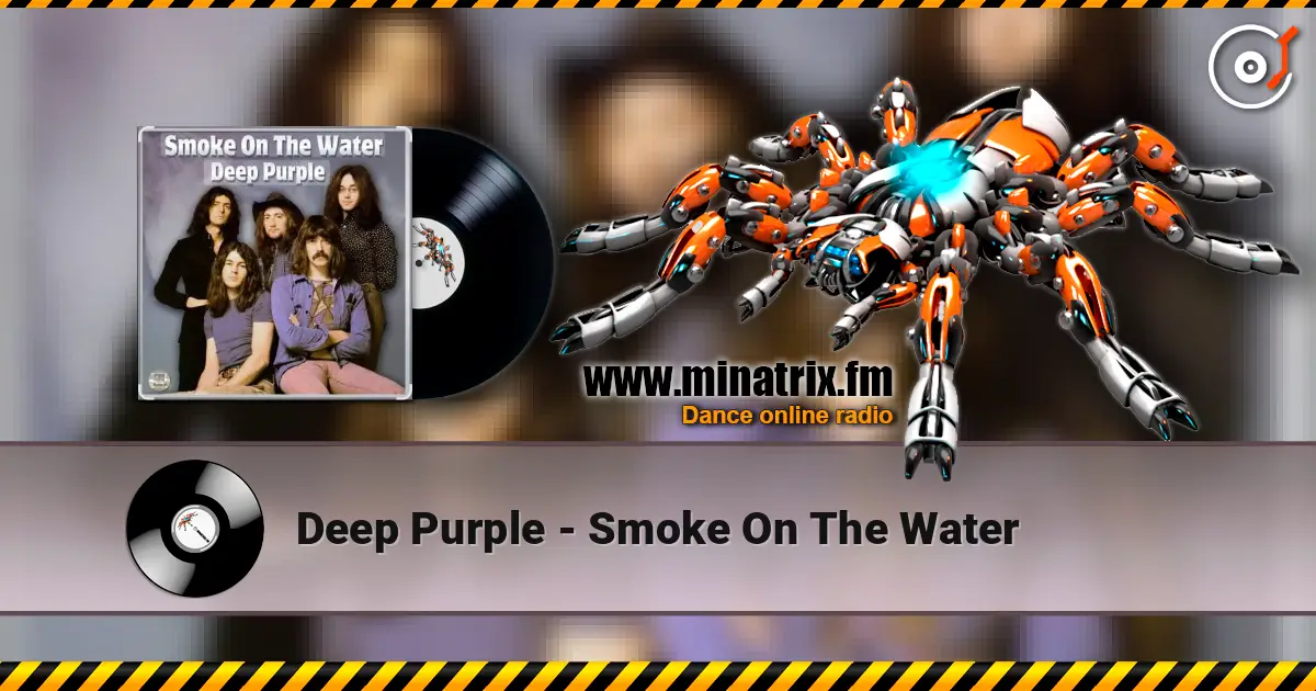 Deep Purple - Smoke On The Water online in hoher Qualität hören | Minatrix.FM