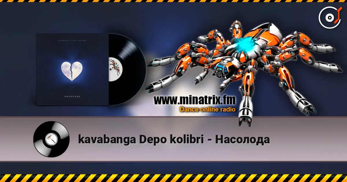 kavabanga Depo kolibri - Насолода online in hoher Qualität hören | Minatrix.FM