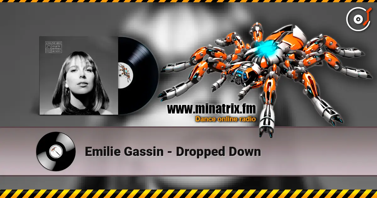 Emilie Gassin - Dropped Down online in hoher Qualität hören | Minatrix.FM
