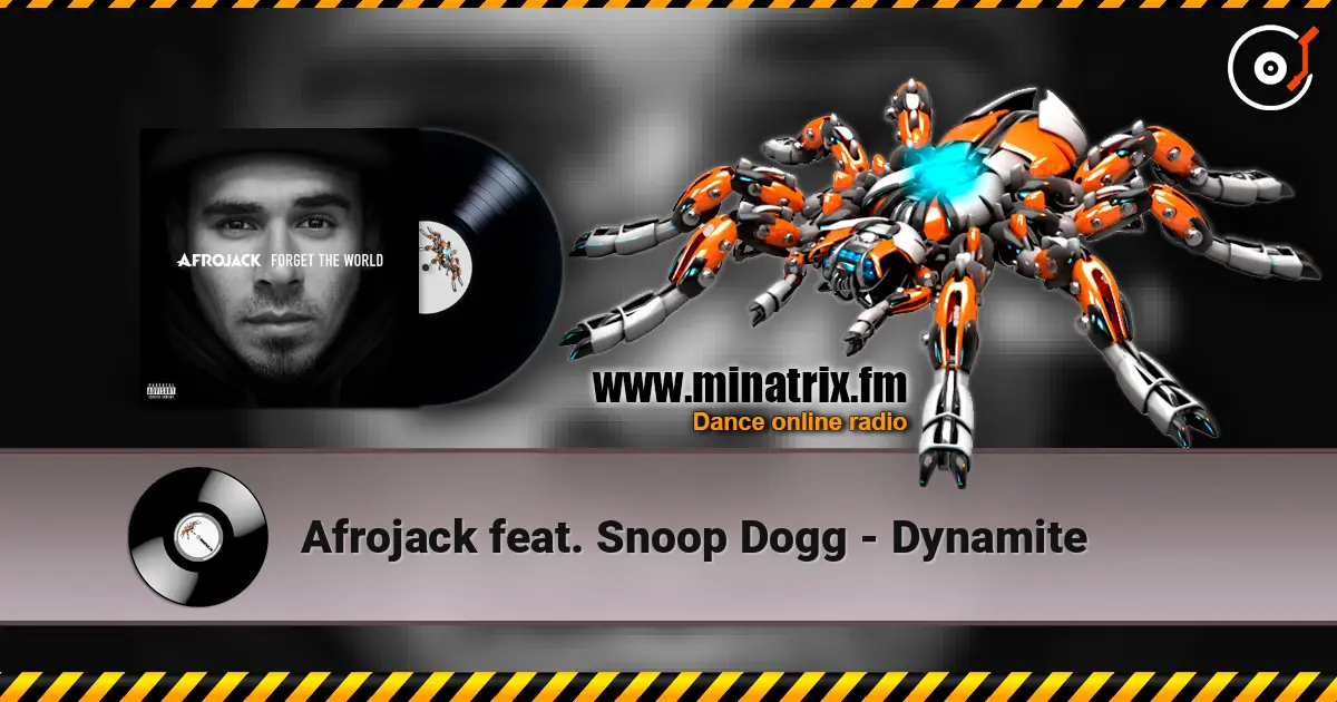 Afrojack feat. Snoop Dogg - Dynamite online in hoher Qualität hören | Minatrix.FM