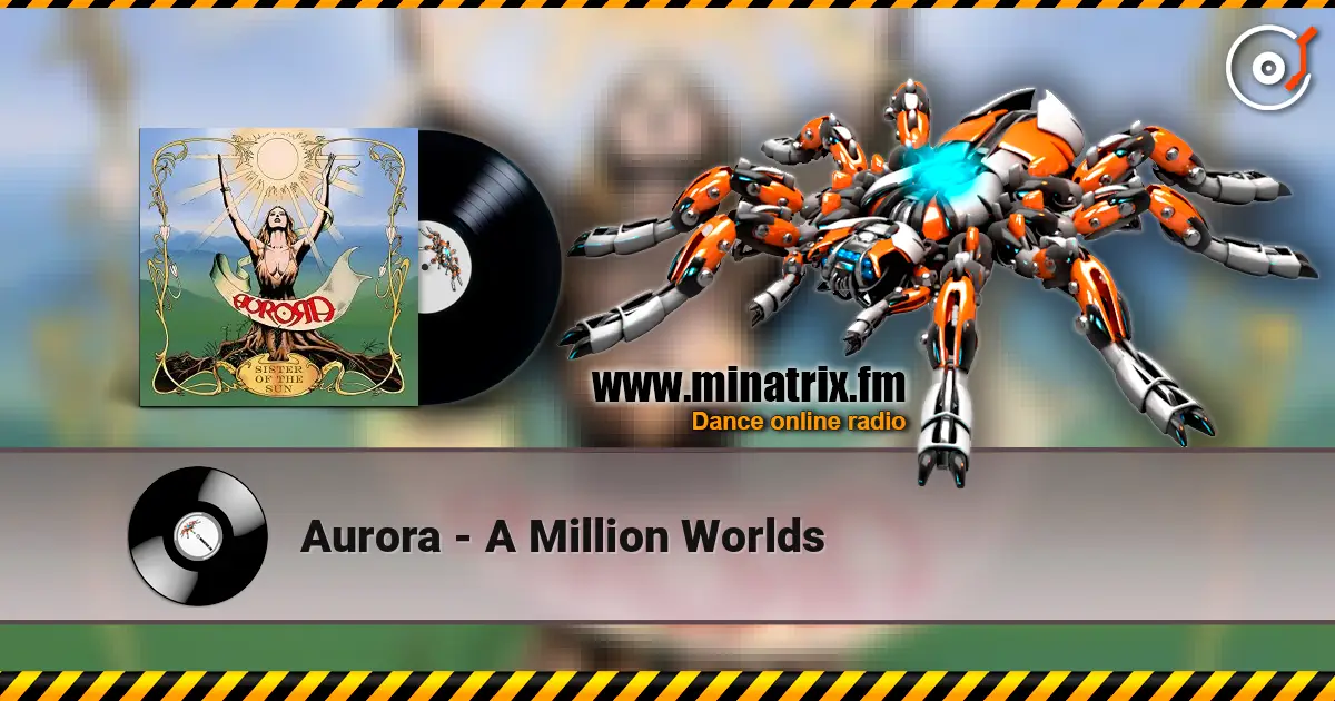 Aurora - A Million Worlds online in hoher Qualität hören | Minatrix.FM