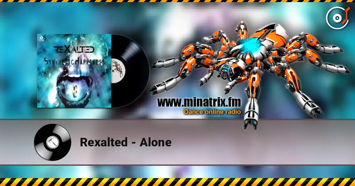 Rexalted - Alone online in hoher Qualität hören | Minatrix.FM