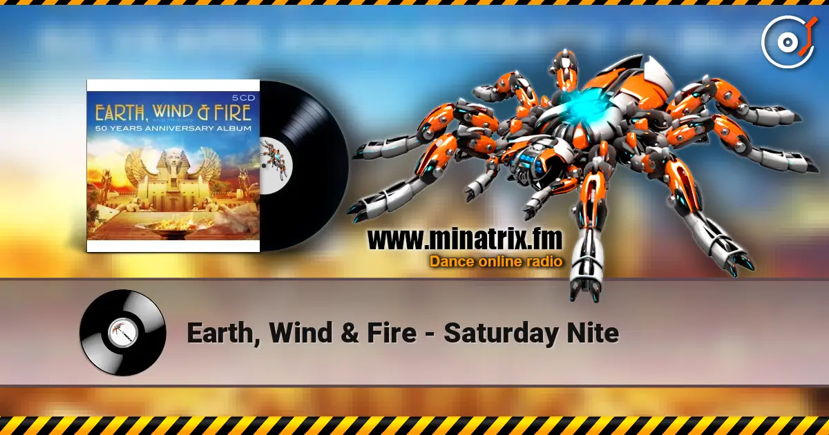 Earth, Wind & Fire - Saturday Nite online in hoher Qualität hören | Minatrix.FM