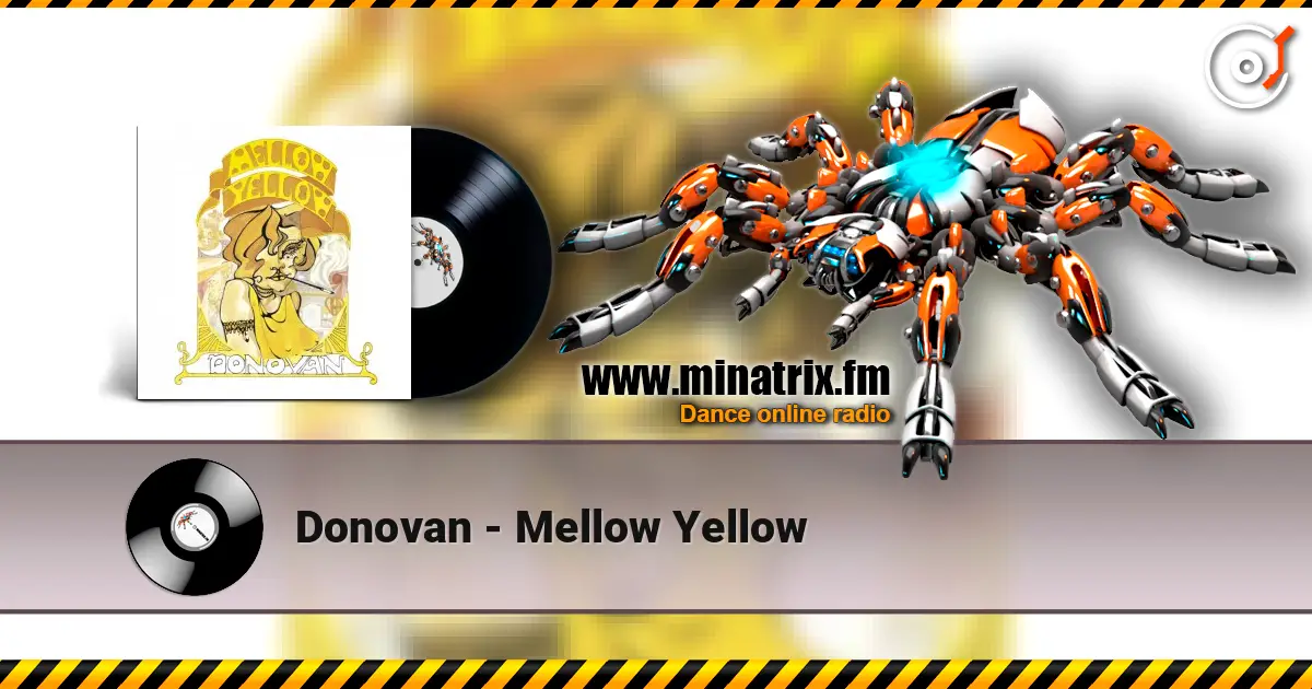 Donovan - Mellow Yellow online in hoher Qualität hören | Minatrix.FM