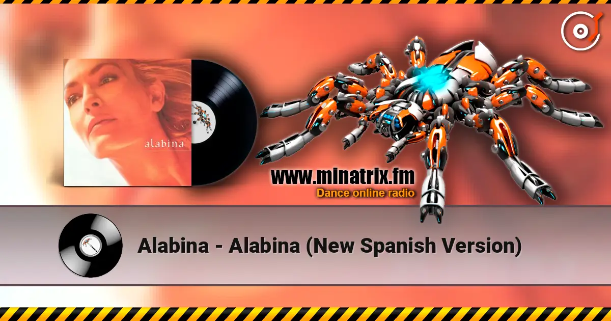 Alabina - Alabina (New Spanish Version) online in hoher Qualität hören | Minatrix.FM