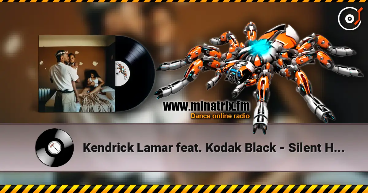 Kendrick Lamar feat. Kodak Black - Silent Hill online in hoher Qualität hören | Minatrix.FM