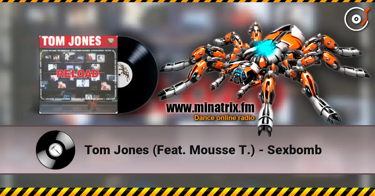 Tom Jones (Feat. Mousse T.) - Sexbomb online in hoher Qualität hören | Minatrix.FM
