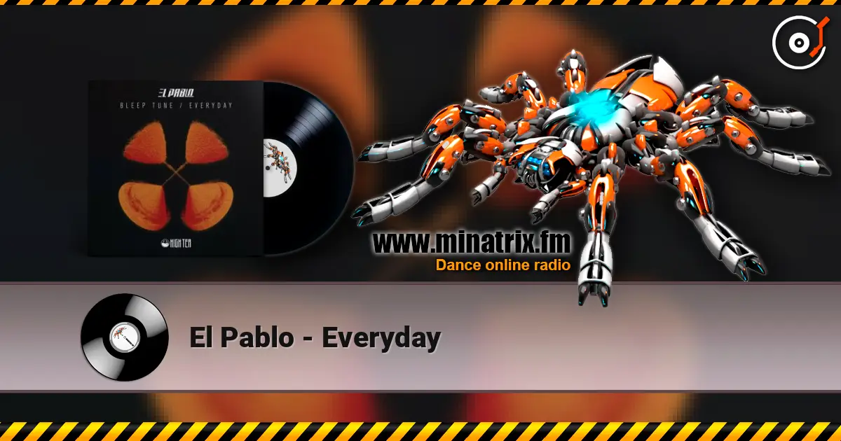 El Pablo - Everyday online in hoher Qualität hören | Minatrix.FM