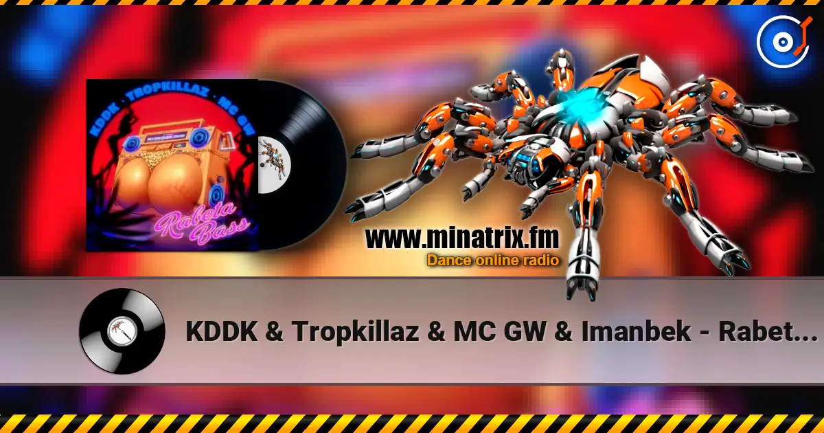 KDDK & Tropkillaz & MC GW & Imanbek - Rabeta Bass online in hoher Qualität hören | Minatrix.FM
