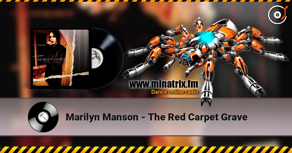 Marilyn Manson - The Red Carpet Grave online in hoher Qualität hören | Minatrix.FM