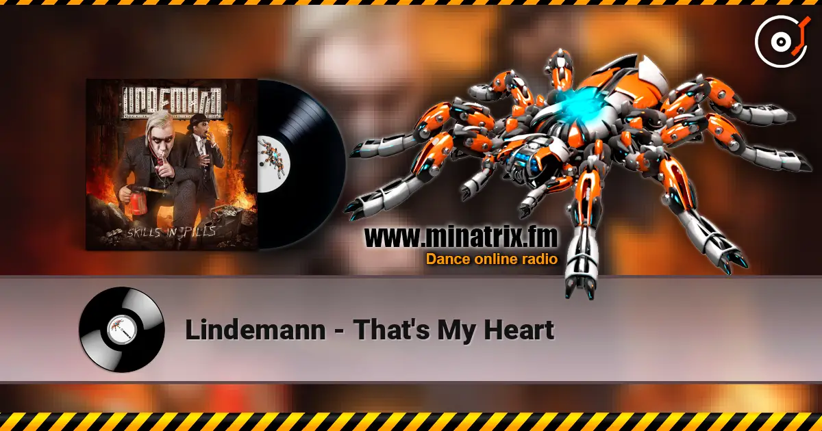Lindemann - That's My Heart online in hoher Qualität hören | Minatrix.FM