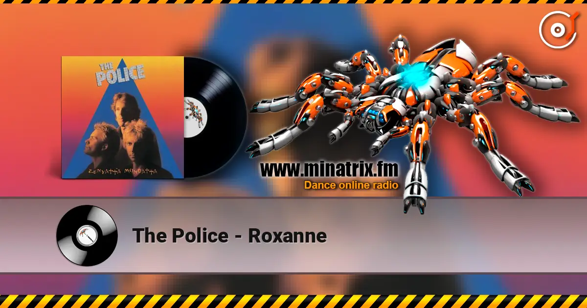 The Police - Roxanne online in hoher Qualität hören | Minatrix.FM