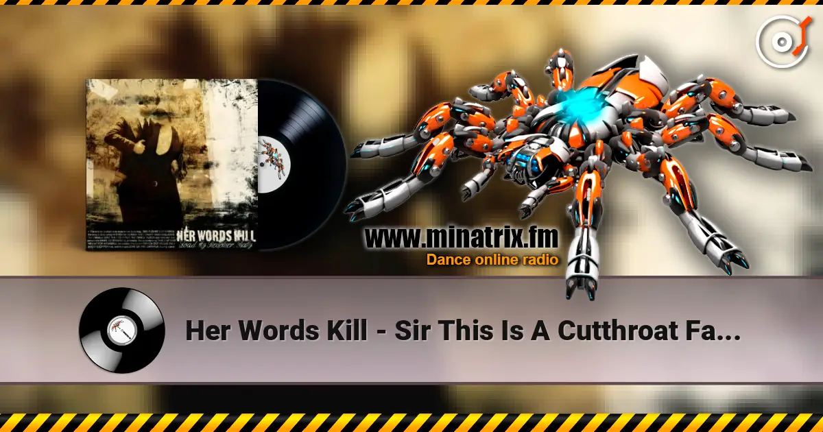 Her Words Kill - Sir This Is A Cutthroat Fashion online in hoher Qualität hören | Minatrix.FM