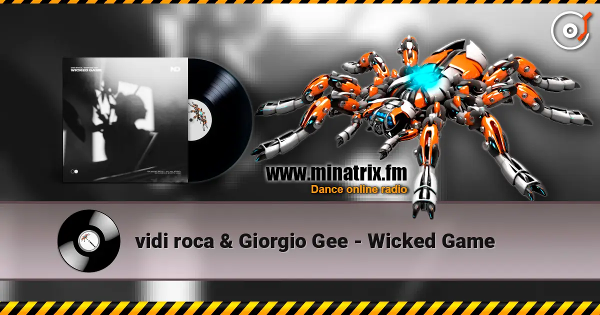 vidi roca & Giorgio Gee - Wicked Game online in hoher Qualität hören | Minatrix.FM