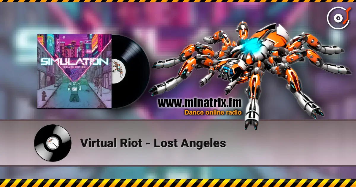 Virtual Riot - Lost Angeles online in hoher Qualität hören | Minatrix.FM
