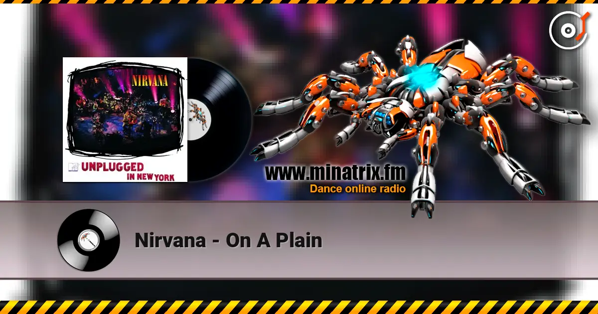 Nirvana - On A Plain online in hoher Qualität hören | Minatrix.FM