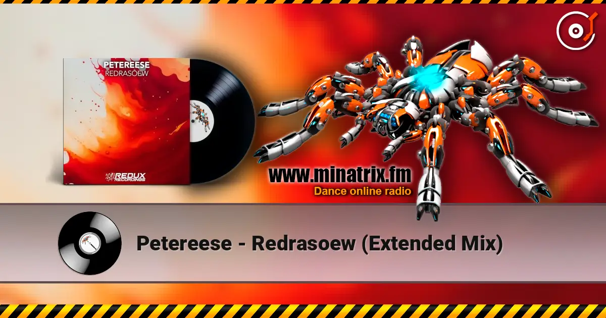 Petereese - Redrasoew (Extended Mix) online in hoher Qualität hören | Minatrix.FM