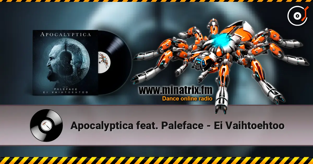 Apocalyptica feat. Paleface - Ei Vaihtoehtoo online in hoher Qualität hören | Minatrix.FM
