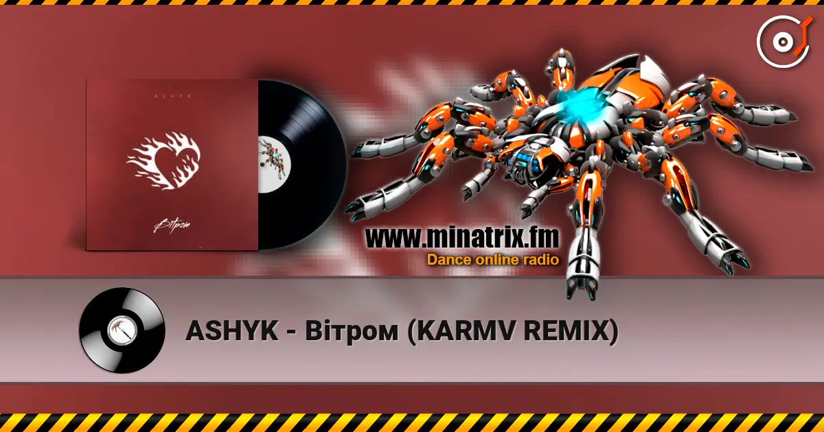 ASHYK - Вітром (KARMV REMIX) online in hoher Qualität hören | Minatrix.FM