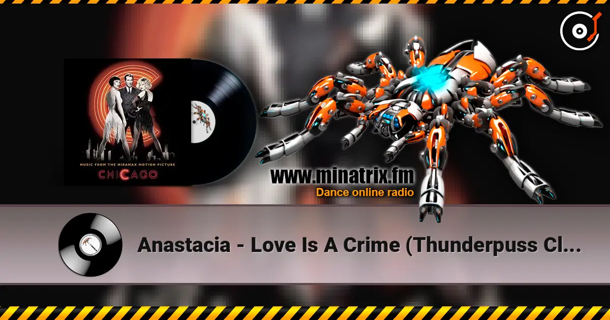 Anastacia - Love Is A Crime (Thunderpuss Club Mix) online in hoher Qualität hören | Minatrix.FM