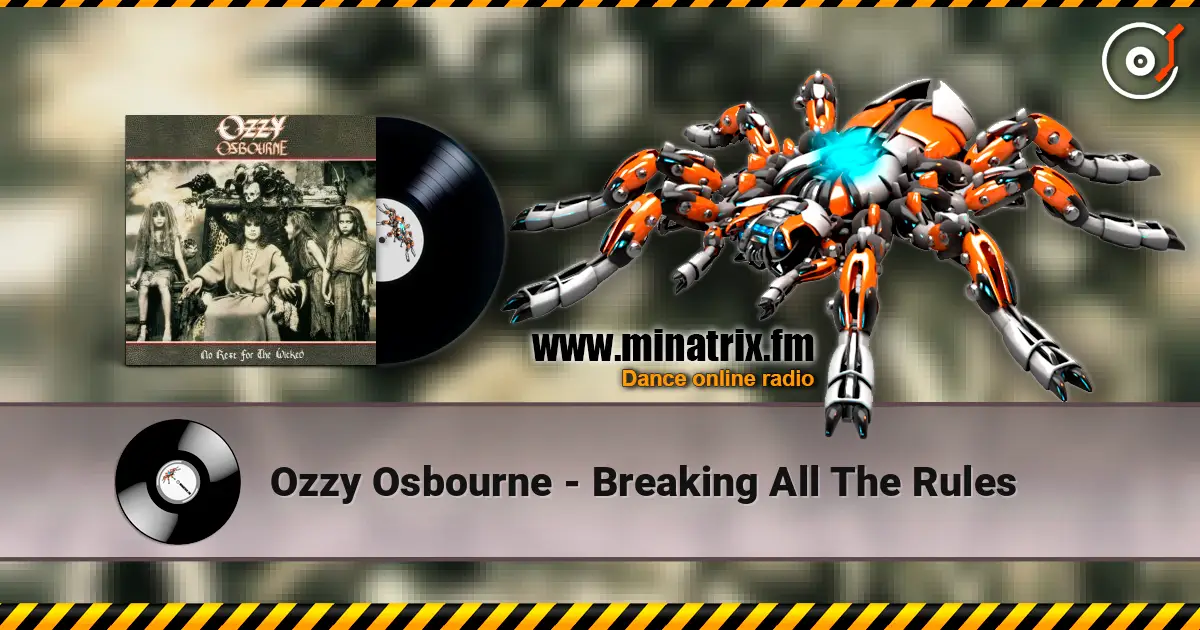 Ozzy Osbourne - Breaking All The Rules online in hoher Qualität hören | Minatrix.FM