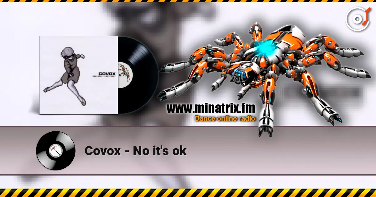 Covox - No it's ok online in hoher Qualität hören | Minatrix.FM