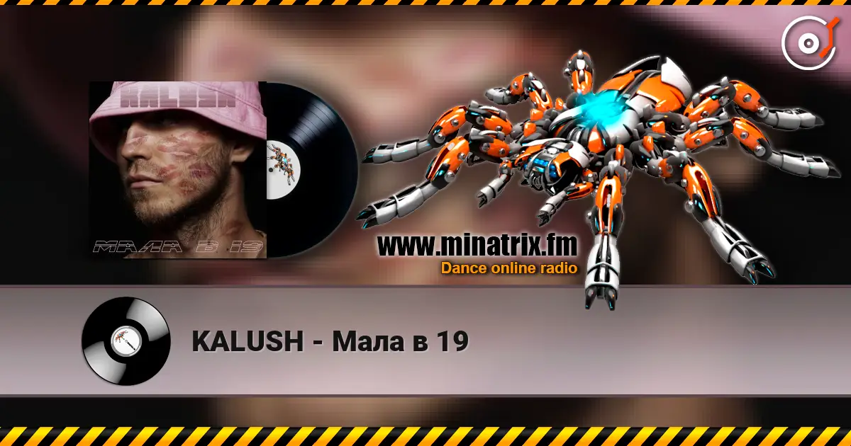 KALUSH - Мала в 19 online in hoher Qualität hören | Minatrix.FM