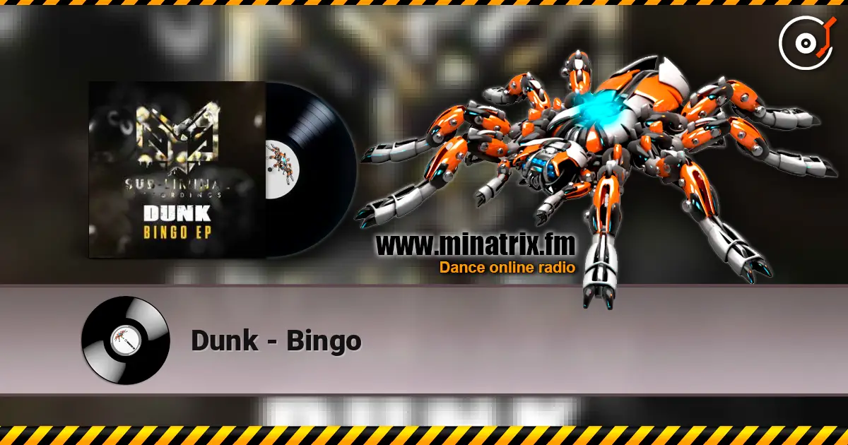 Dunk - Bingo online in hoher Qualität hören | Minatrix.FM