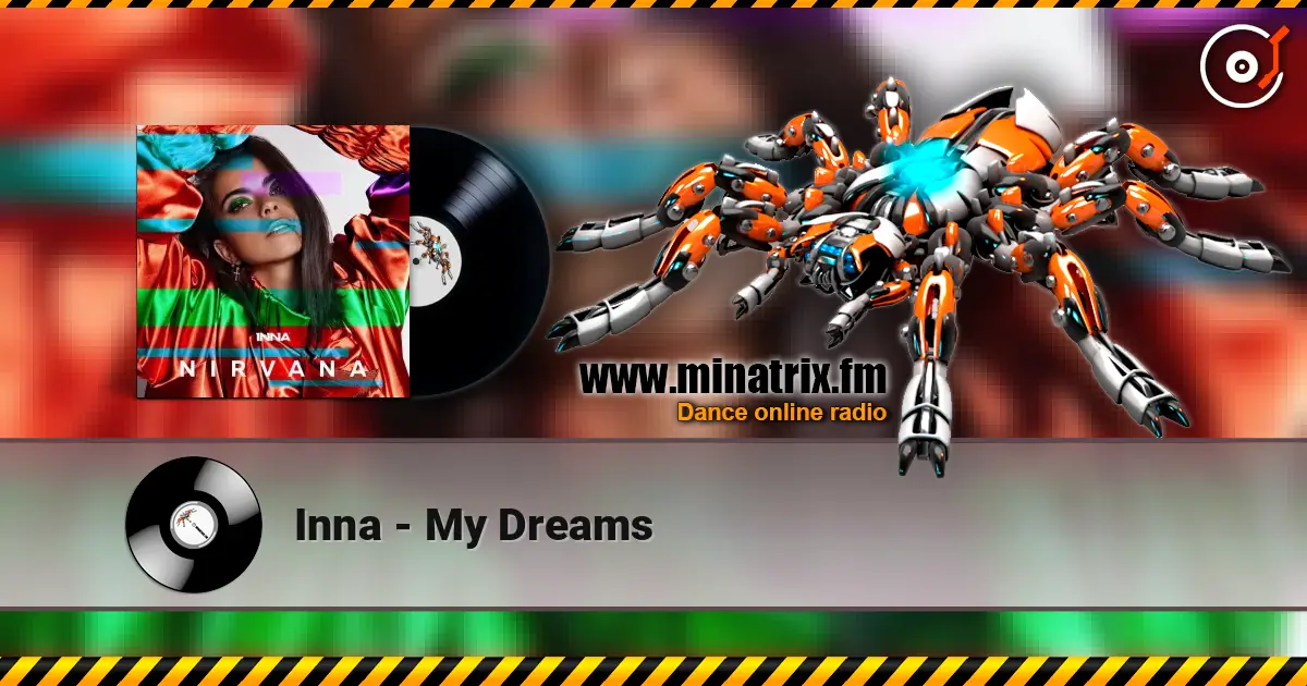 Inna - My Dreams online in hoher Qualität hören | Minatrix.FM