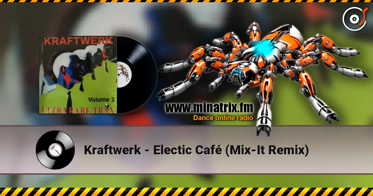Kraftwerk - Electic Café (Mix-It Remix) online in hoher Qualität hören | Minatrix.FM