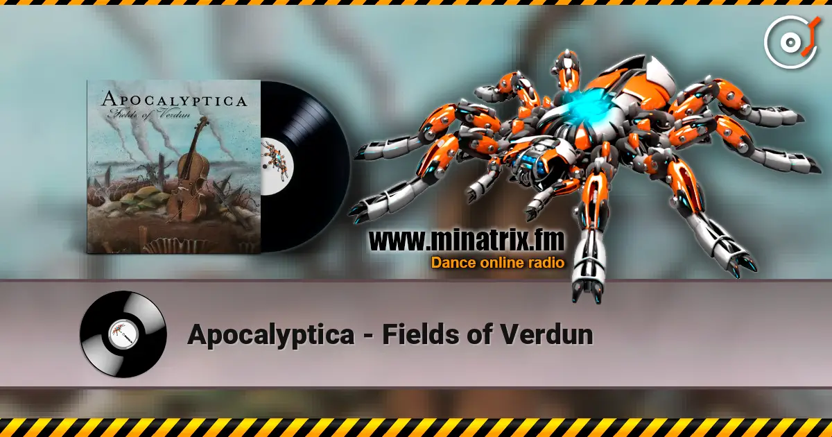 Apocalyptica - Fields of Verdun online in hoher Qualität hören | Minatrix.FM