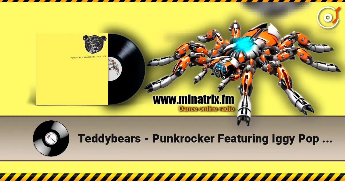 Teddybears - Punkrocker Featuring Iggy Pop (Album Version) online in hoher Qualität hören | Minatrix.FM