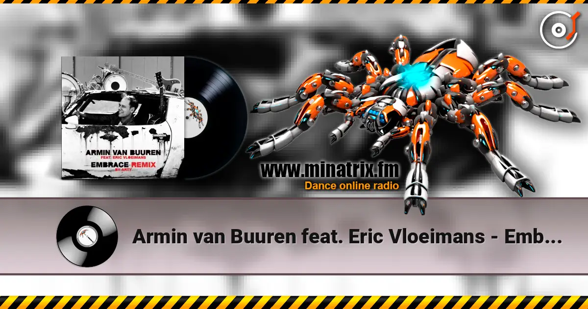 Armin van Buuren feat. Eric Vloeimans - Embrace (Arty Remix) online in hoher Qualität hören | Minatrix.FM