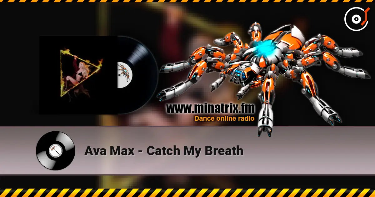 Ava Max - Catch My Breath online in hoher Qualität hören | Minatrix.FM