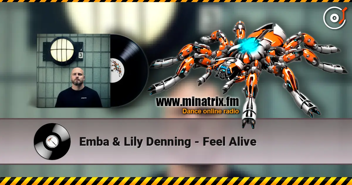 Emba & Lily Denning - Feel Alive online in hoher Qualität hören | Minatrix.FM